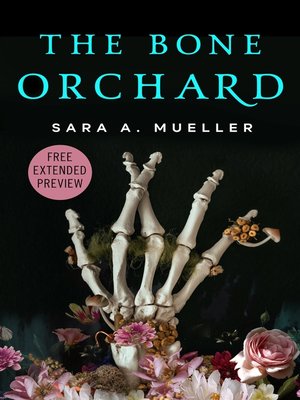 cover image of The Bone Orchard Sneak Peek